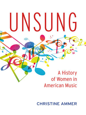 cover image of Unsung: a History of Women in American Music